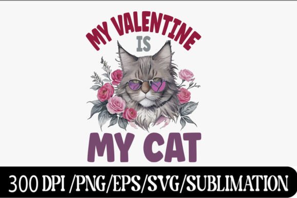 MY VALENTINE is MY CAT