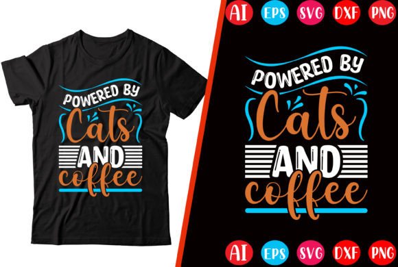 Powered by Cats and Coffee T-shirt